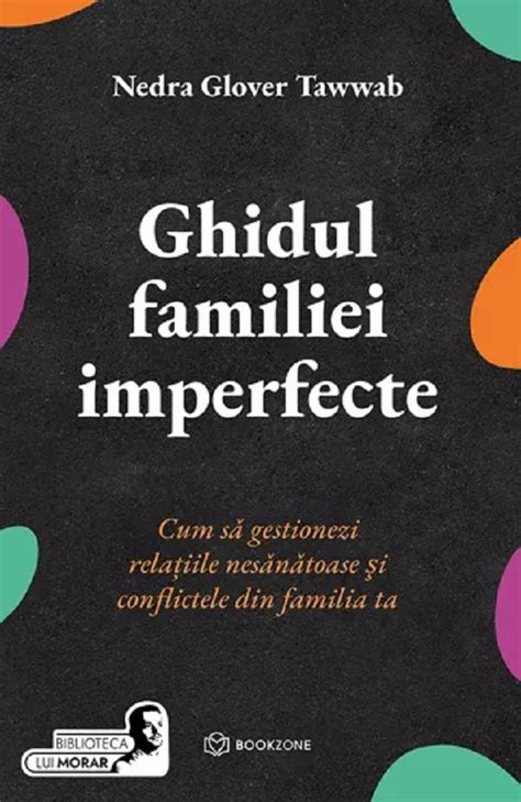 ghidul familiei imperfecte|Ghidul familiei imperfecte – Nedra Glover Tawwab